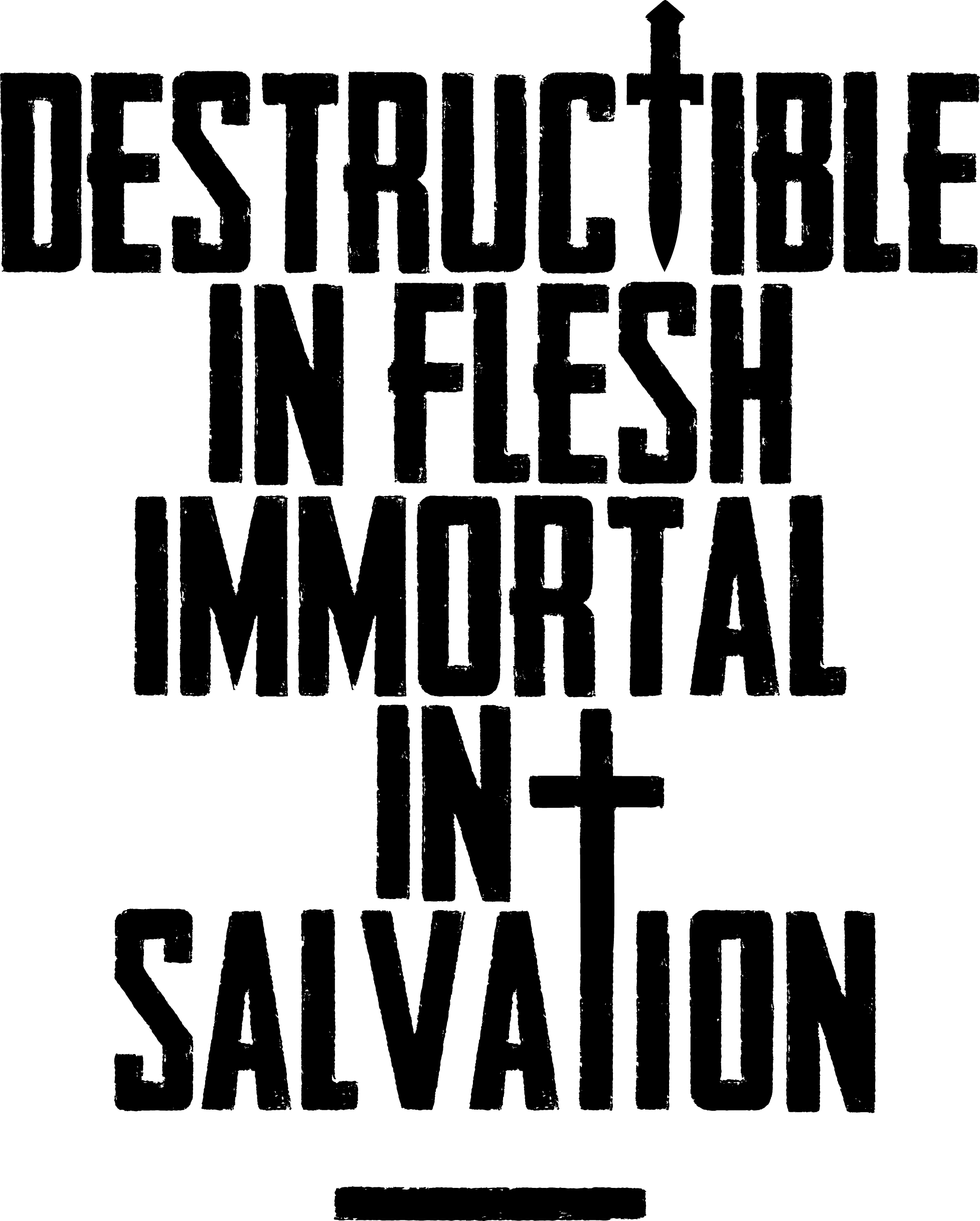 Immortal in Salvation