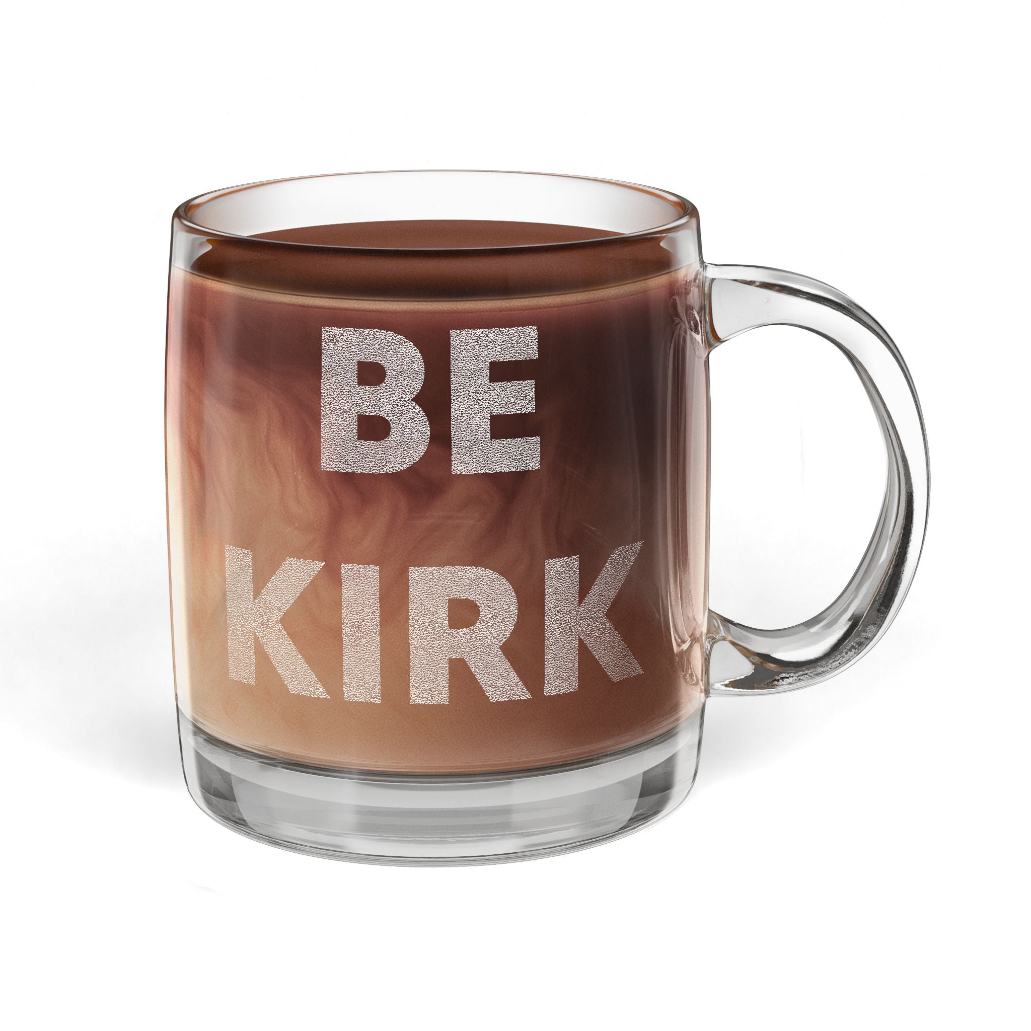 Be Kirk - Glass Coffee Mug
