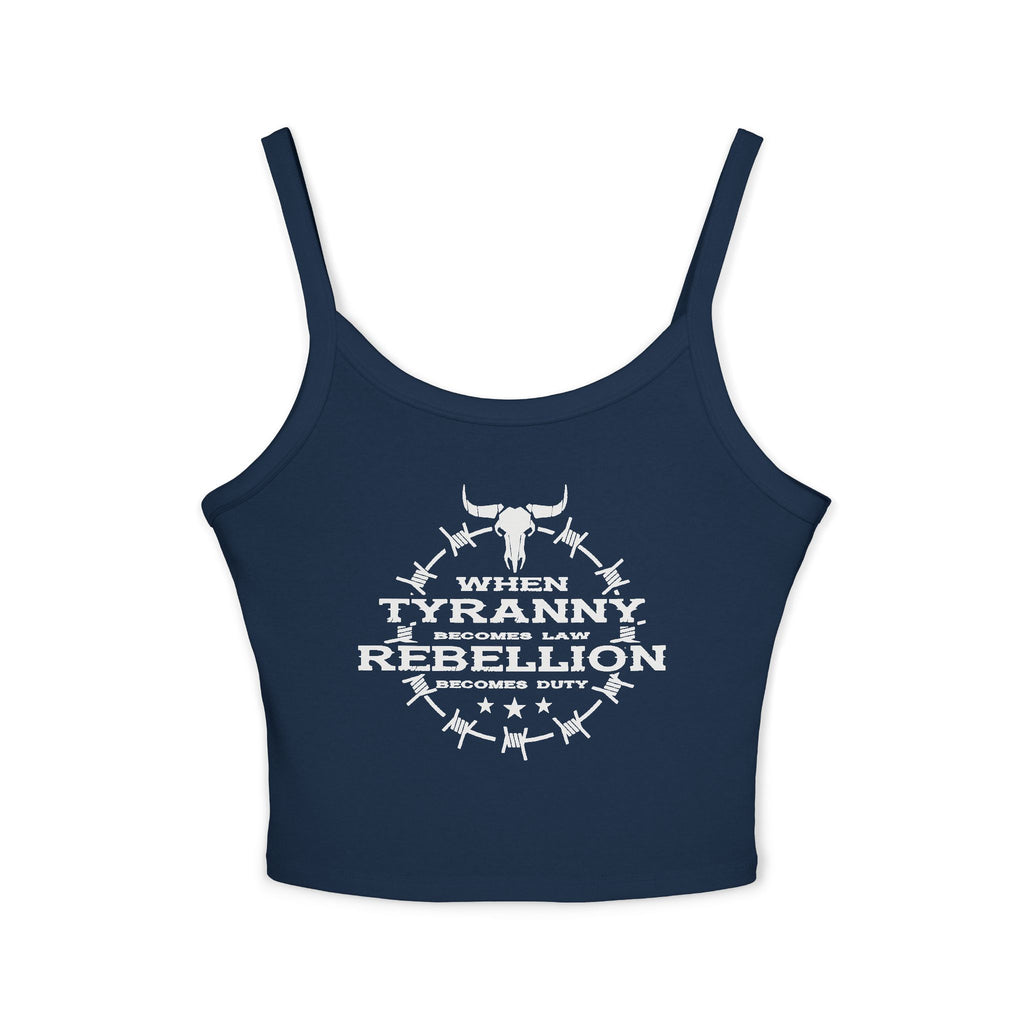 Rebellion Becomes Duty - Women's Spaghetti Strap Tank