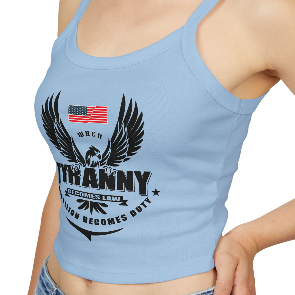 Rebellion Becomes Duty - Women's Spaghetti Strap Tank