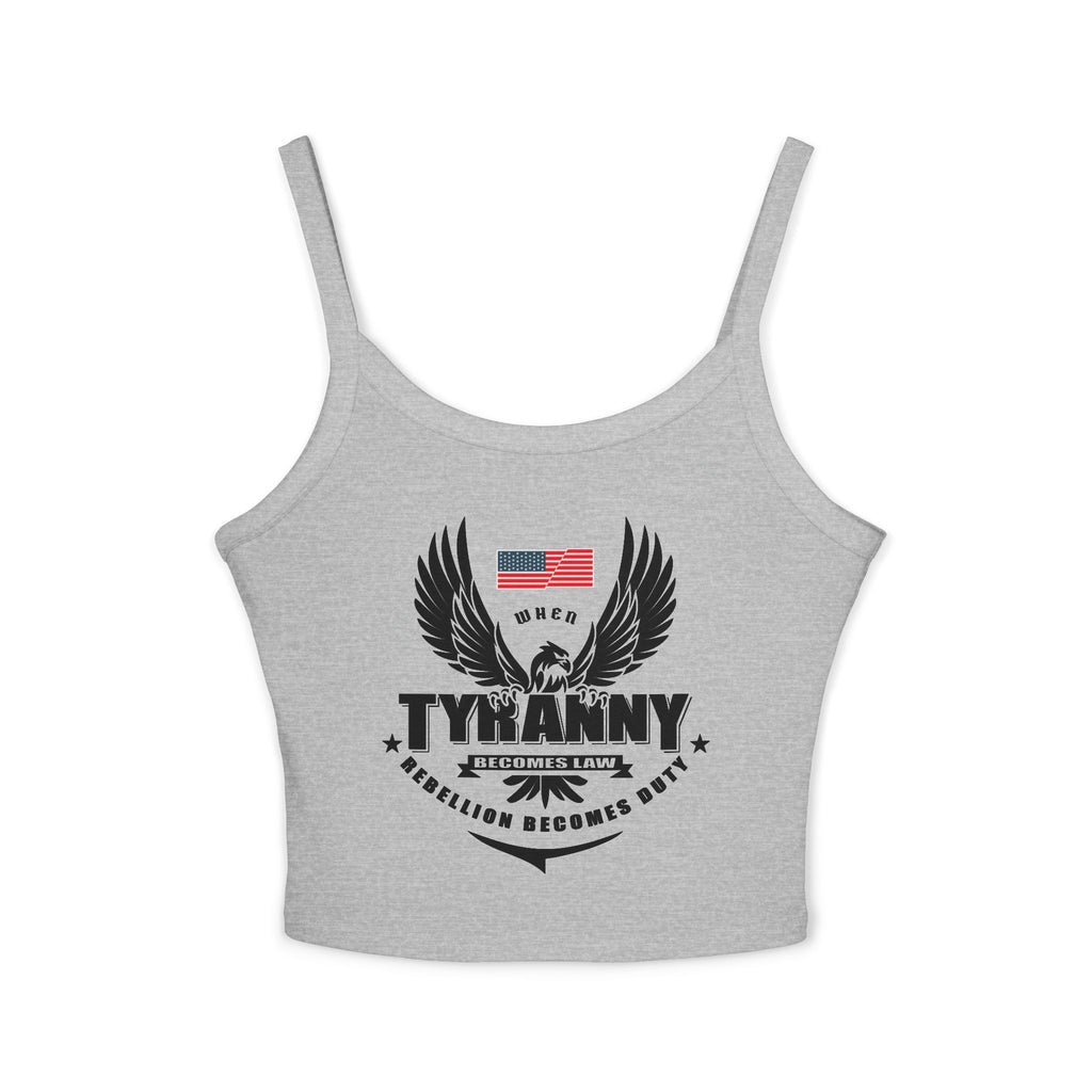 Rebellion Becomes Duty - Women's Spaghetti Strap Tank