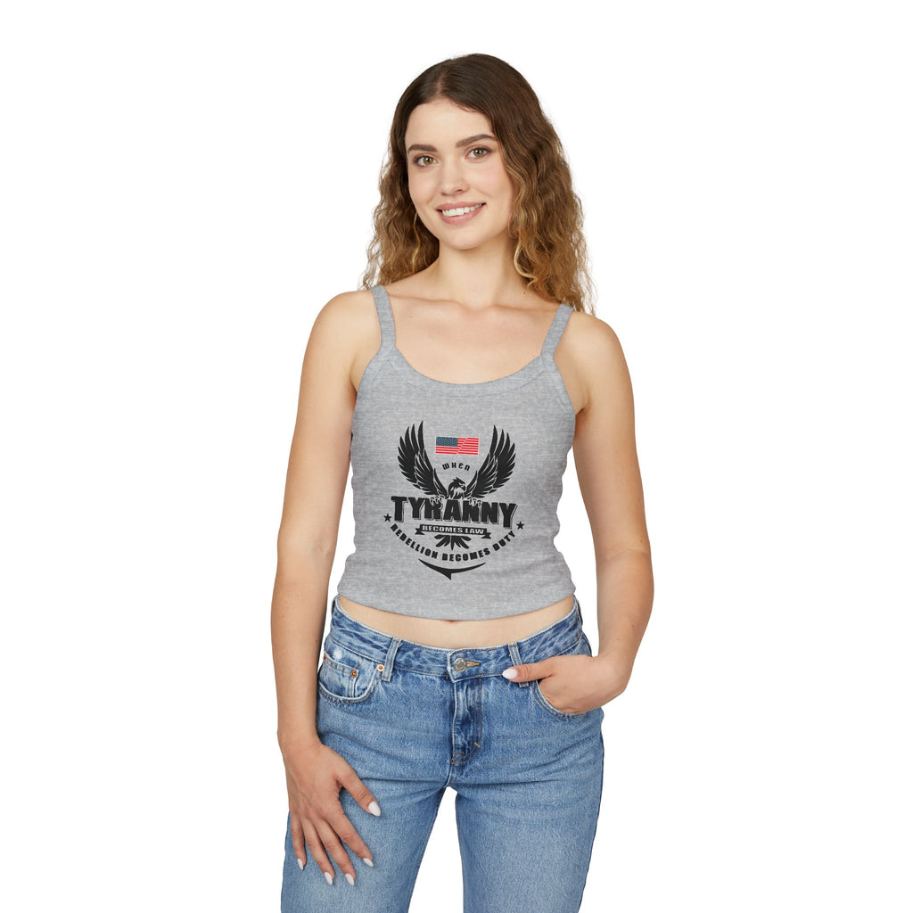 Rebellion Becomes Duty - Women's Spaghetti Strap Tank