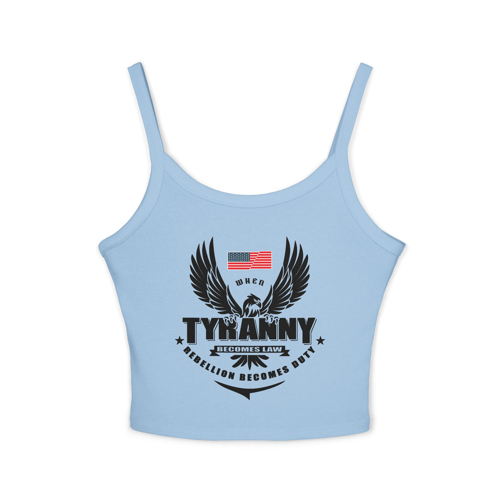 Rebellion Becomes Duty - Women's Spaghetti Strap Tank
