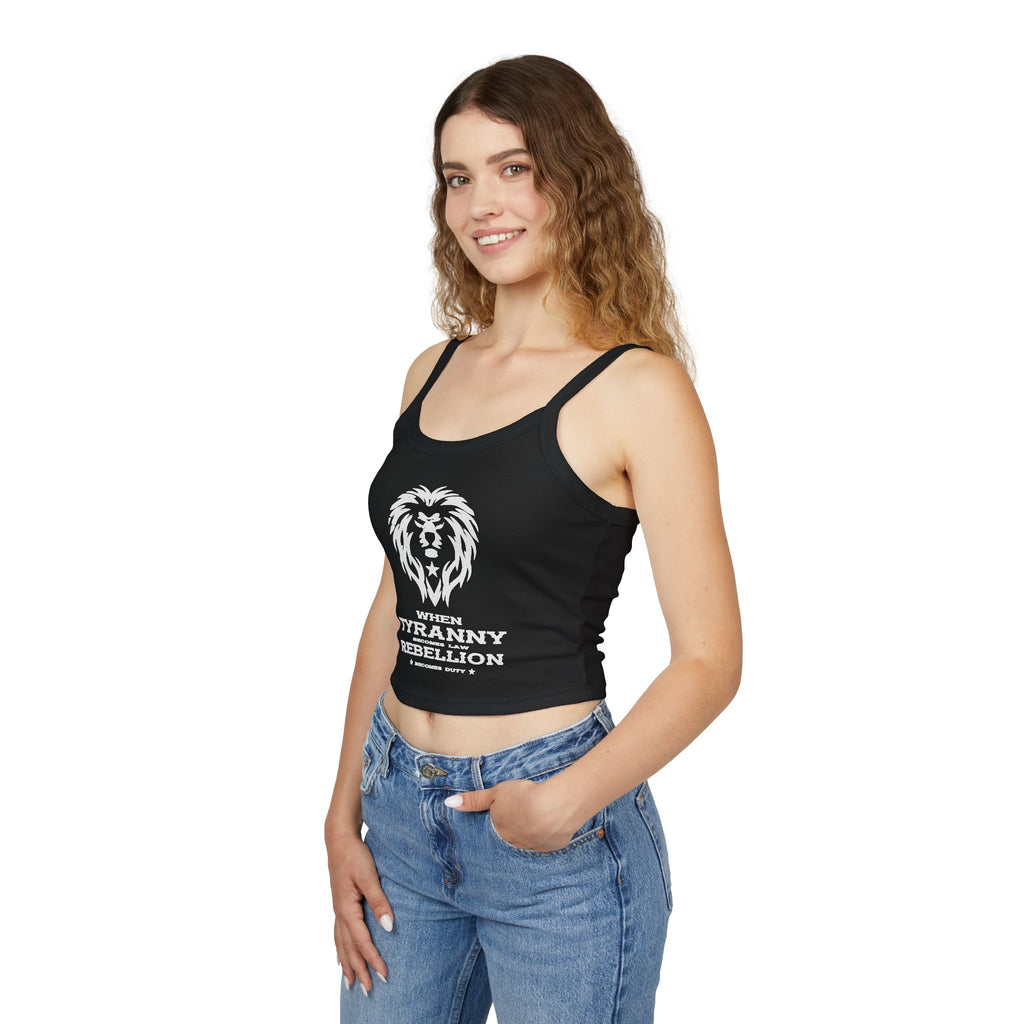 Rebellion Becomes Duty - Women's Spaghetti Strap Tank