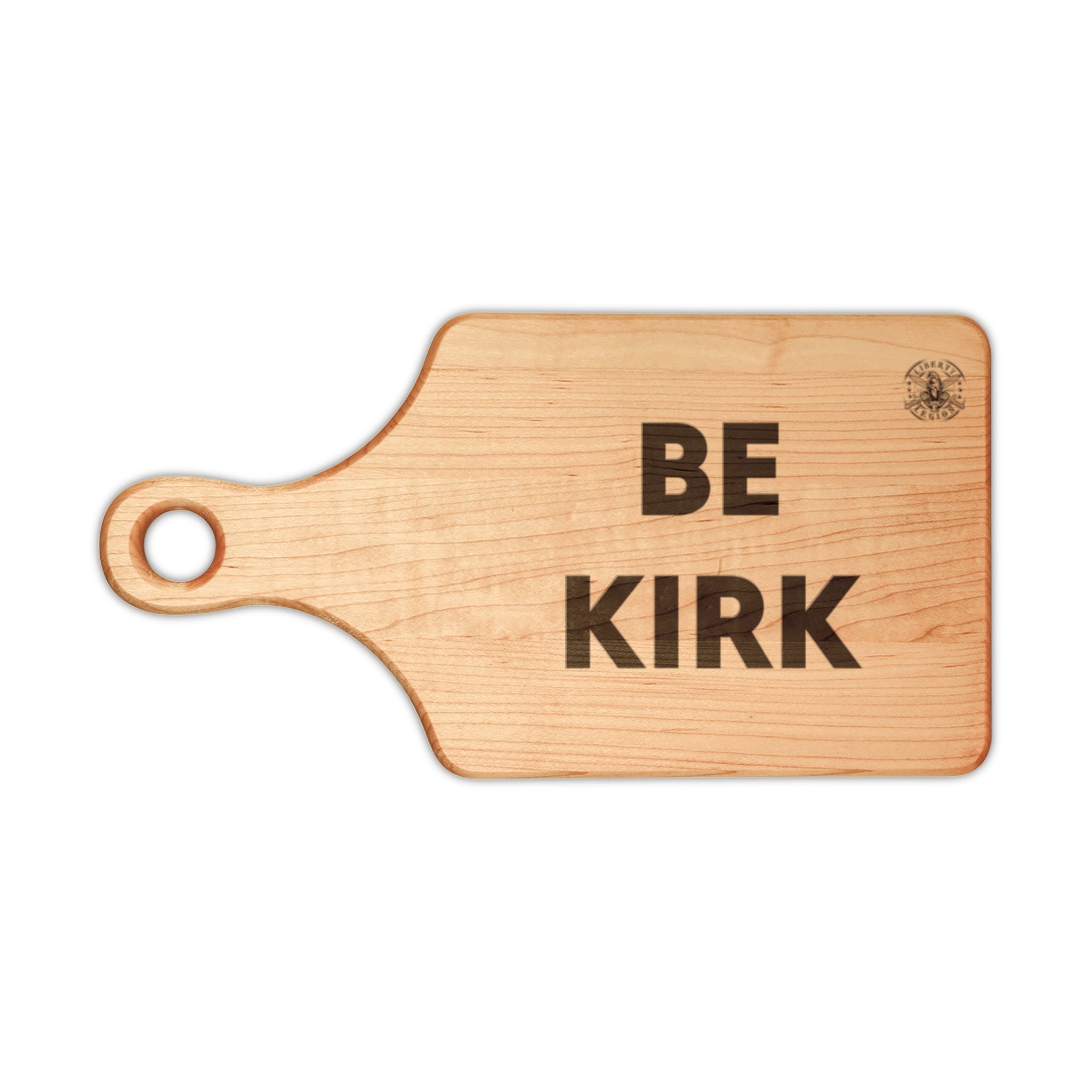 Be Kirk - Wooden Cutting Board