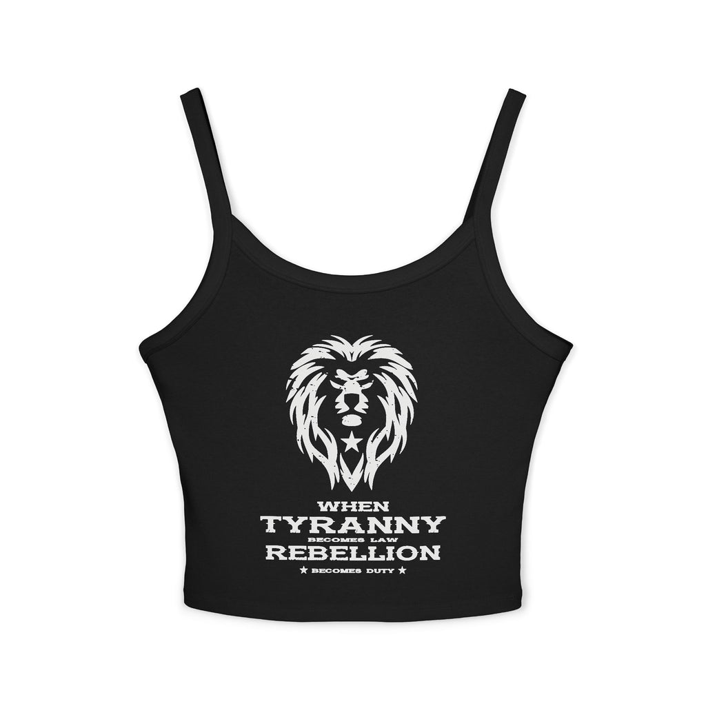 Rebellion Becomes Duty - Women's Spaghetti Strap Tank