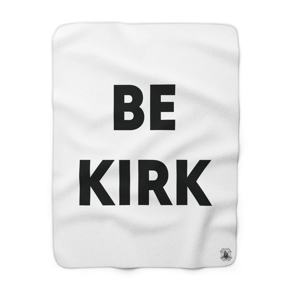 Be Kirk - Sherpa Fleece Blanket