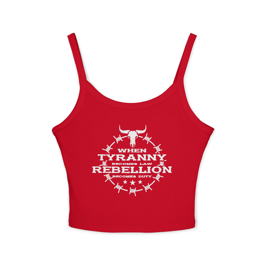 Rebellion Becomes Duty - Women's Spaghetti Strap Tank