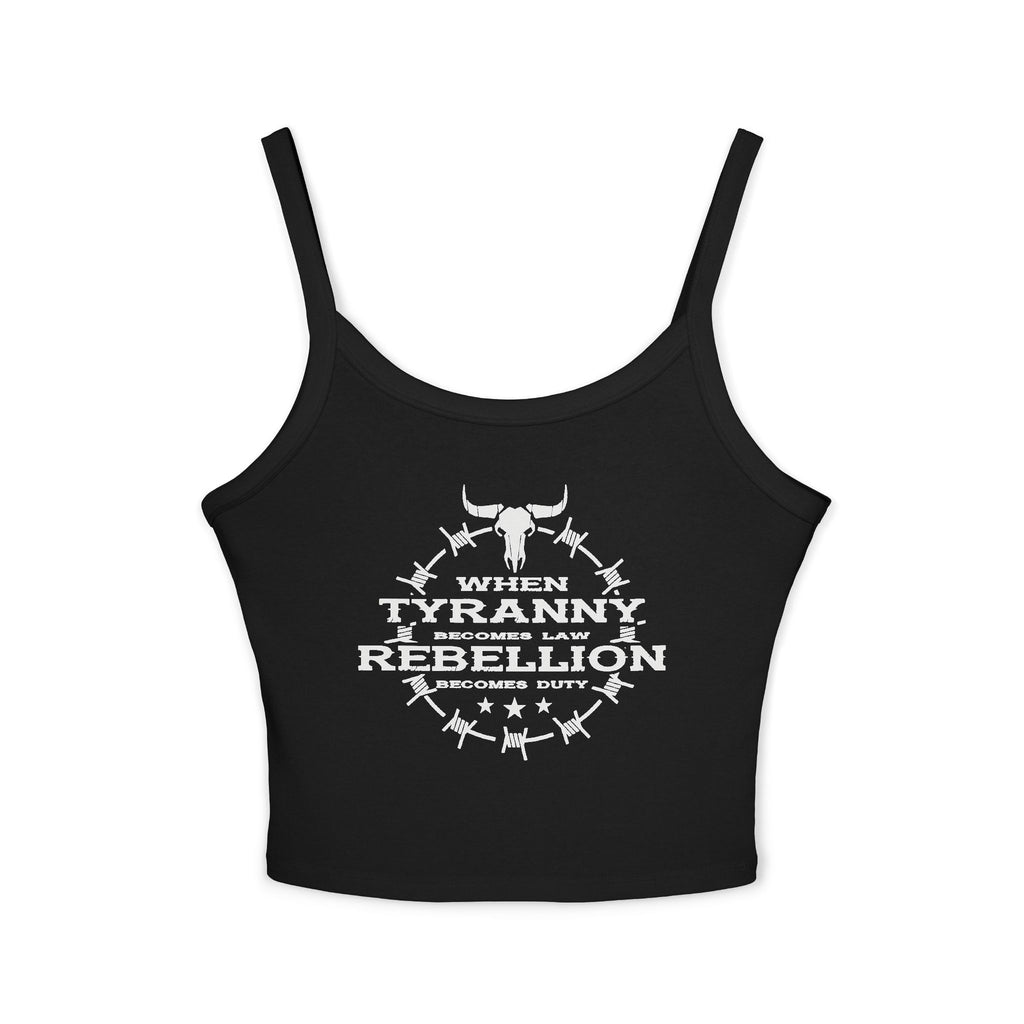 Rebellion Becomes Duty - Women's Spaghetti Strap Tank