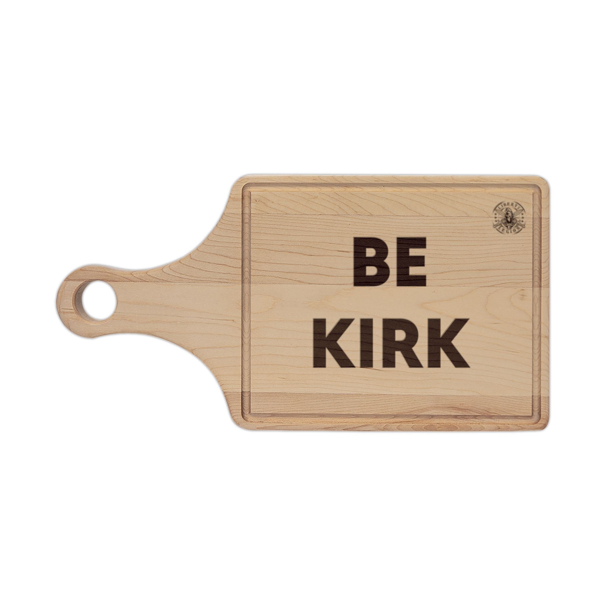 Be Kirk - Wooden Cutting Board