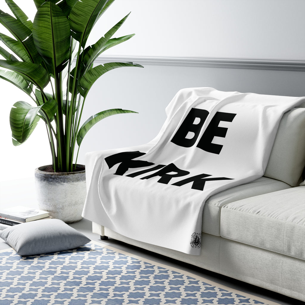 Be Kirk - Sherpa Fleece Blanket