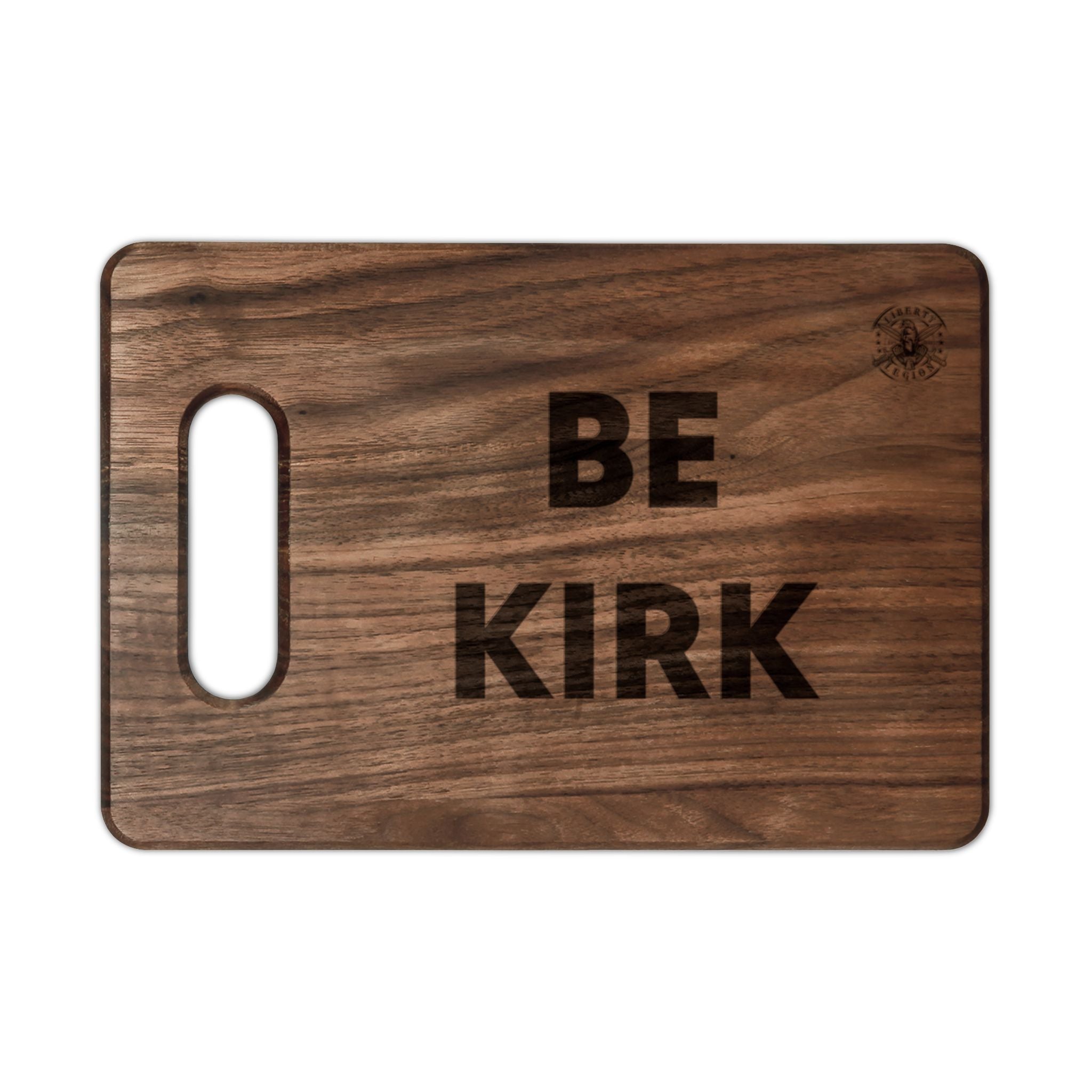 Be Kirk - Wooden Cutting Board