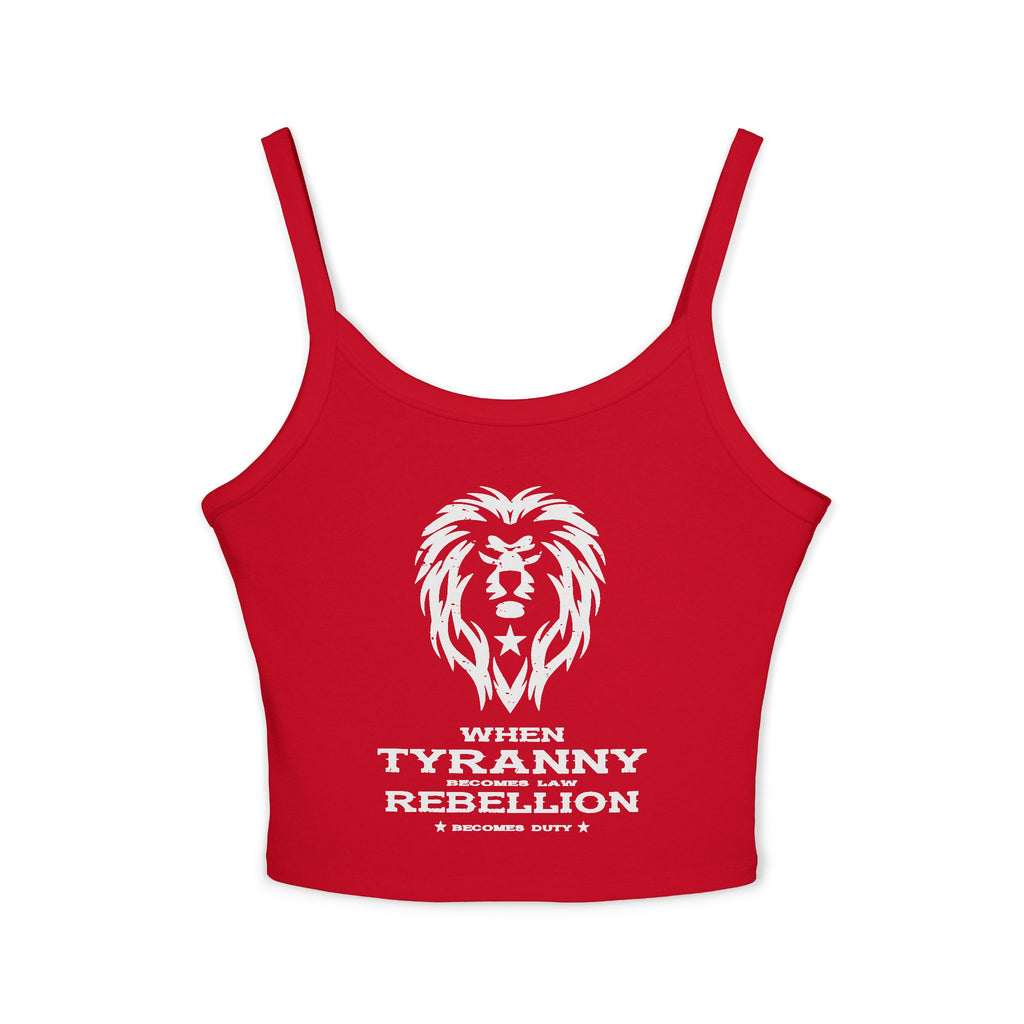 Rebellion Becomes Duty - Women's Spaghetti Strap Tank